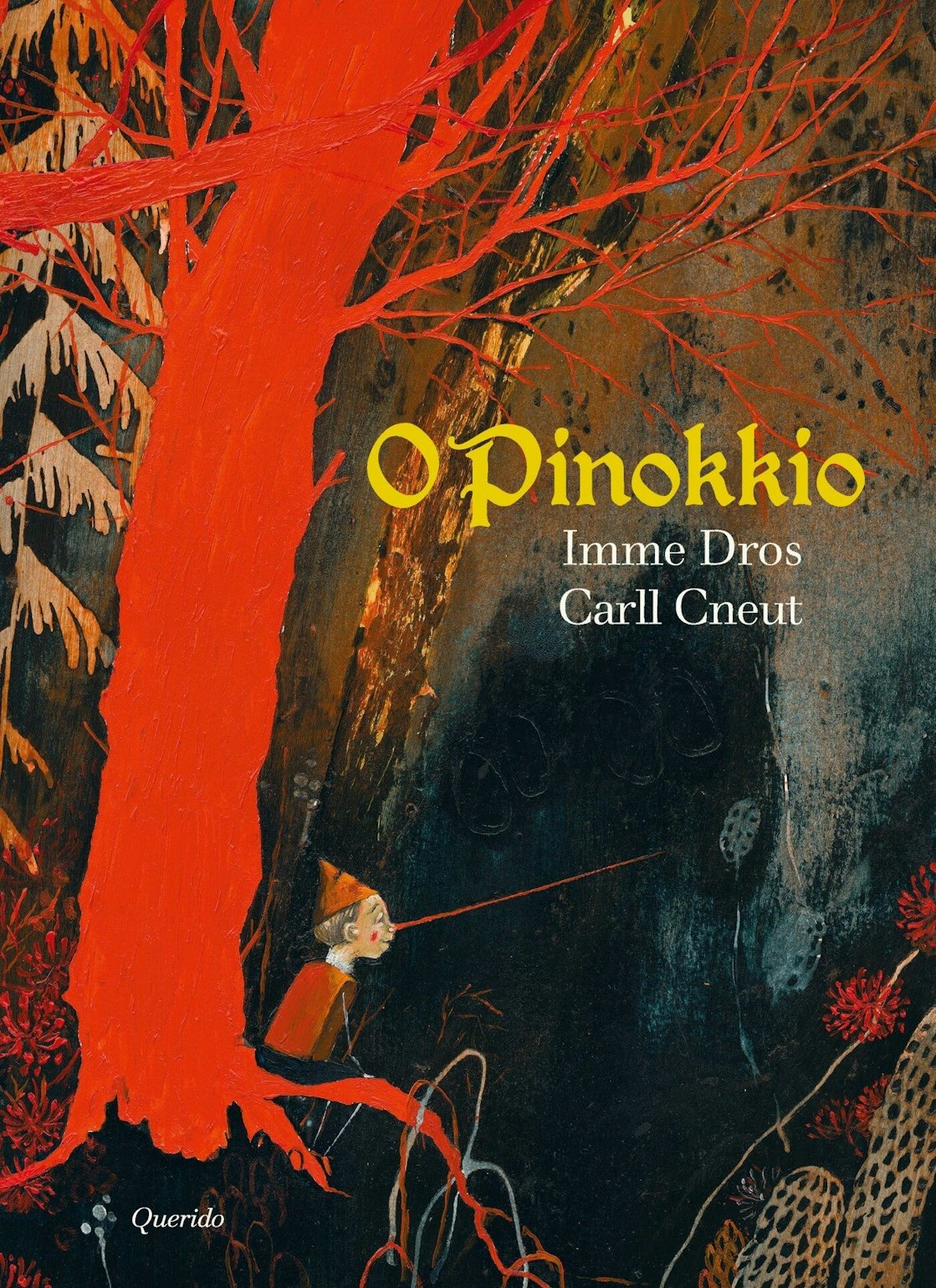‘Oh Pinocchio’ by Carll Cneut & Imme Dros