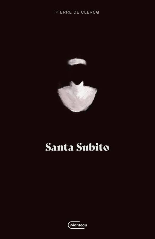 ‘Santa Subito’ by Pierre De Clercq